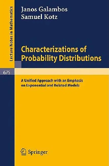 Characterizations of Probability Distributions. (English, Janos Galambos | Samuel Kotz)
