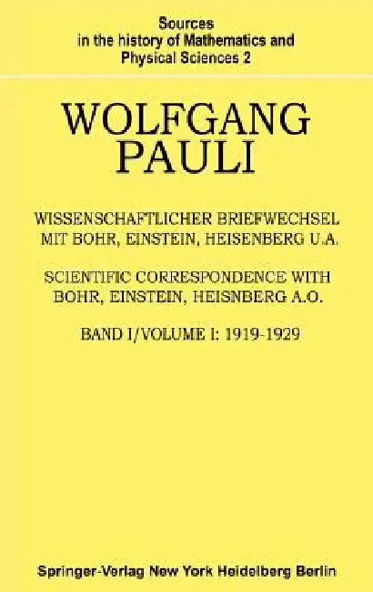 Wissenschaftlicher Briefwechsel Mit Bohr, Einstein, Heisenberg U.A. (English, Wolfgang Pauli | A. Hermann | K. V. Meyenn)