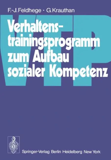 Verhaltenstrainingsprogramm Zum Aufbau Sozialer Kompetenz (Vtp) (English, F. -J Feldhege | G. Krauthan)