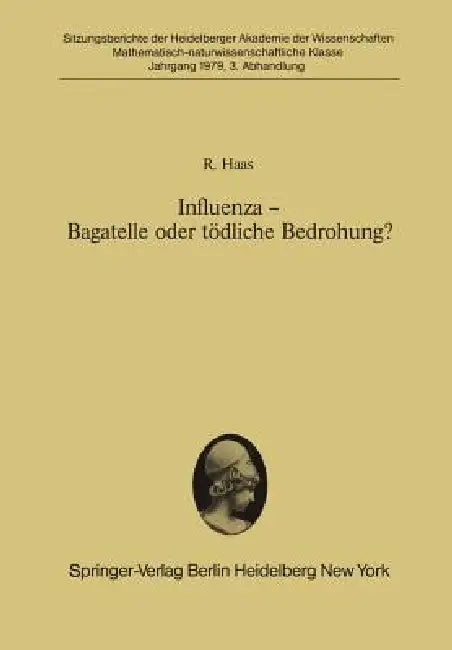 Influenza -- Bagatelle Oder Tödliche Bedrohung? (English, R. Haas)