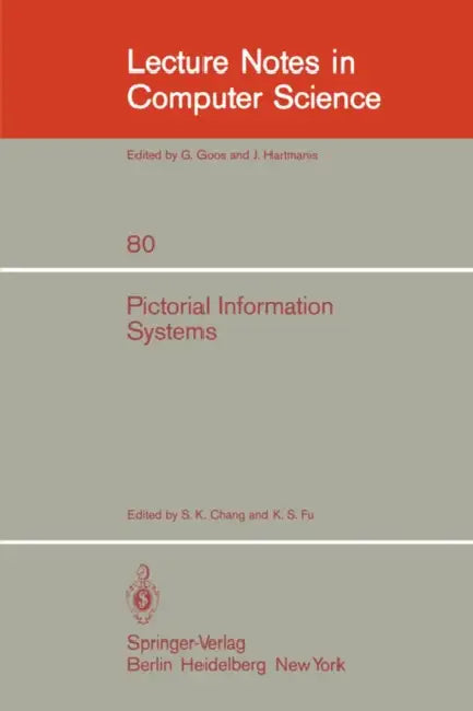 Pictorial Information Systems (English, S. K. Chang | K. S. Fu)