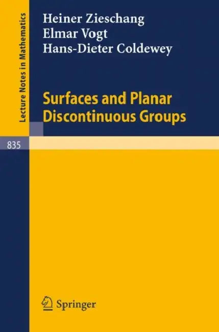 Surfaces and Planar Discontinuous Groups (English, Heiner Zieschang | J. Stillwell | Elmar Vogt)