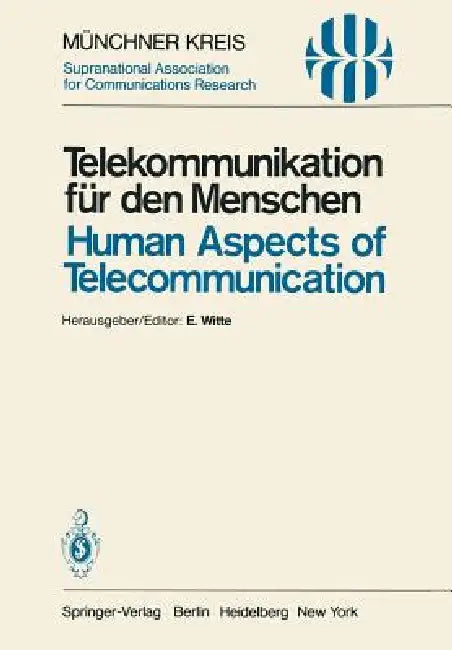 Telekommunikation Für Den Menschen / Human Aspects of Telecommunication (English, Eberhard Witte | Eberhard Witte | Peter Welchowski)