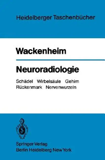 Neuroradiologie (English, A. Wackenheim | R. Naegelein)