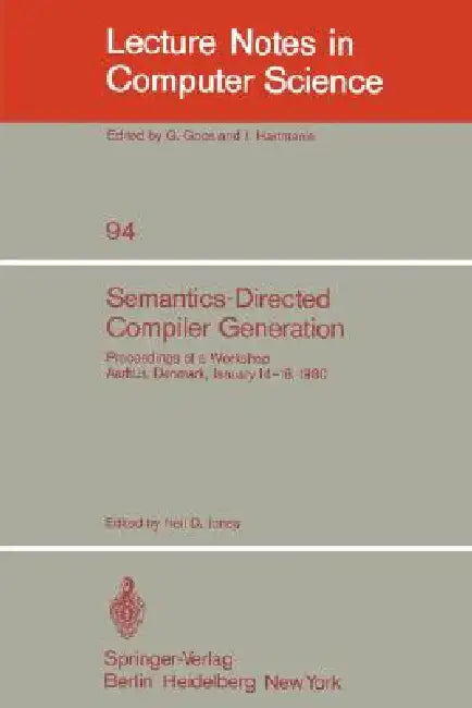 Semantics-Directed Compiler Generation (English, N. D. Jones)
