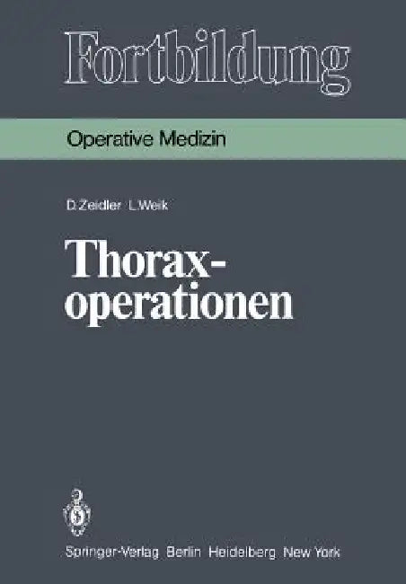 Thoraxoperationen (English, D. Zeidler | K. Junghanns | L. Weik)