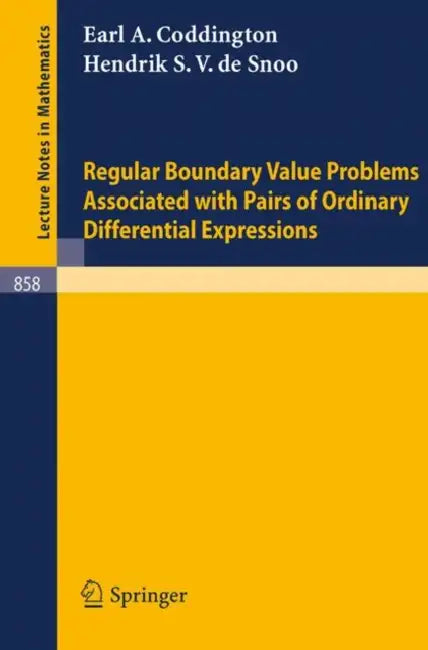 Regular Boundary Value Problems Associated with Pairs of Ordinary Differential Expressions (English, E. A. Coddington | H. S. V. De Snoo)