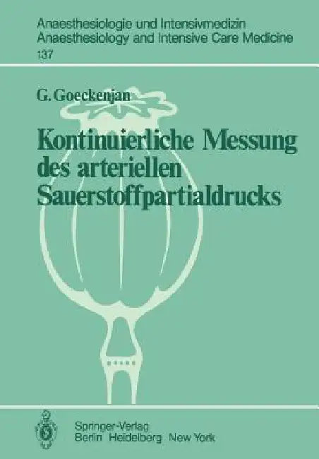 Kontinuierliche Messung Des Arteriellen Sauerstoffpartialdrucks (English, G. Goeckenjan)