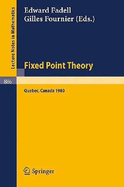 Fixed Point Theory (English, E. Fadell | G. Fournier)