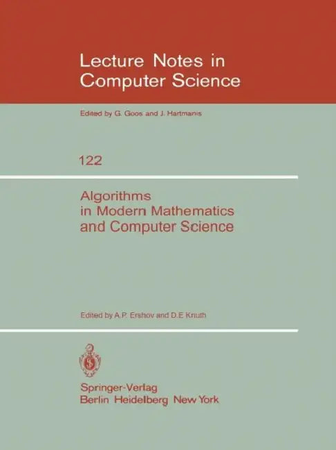 Algorithms in Modern Mathematics and Computer Science (English, A. P. Ershov | D. E. Knuth)