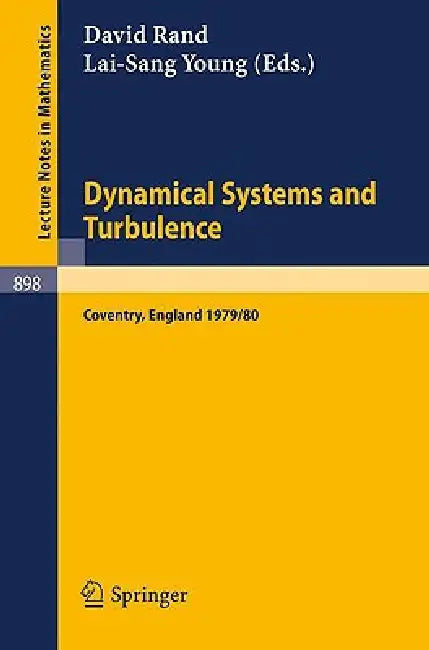Dynamical Systems and Turbulence, Warwick 1980 (English, D. a. Rand | L. -S Young)