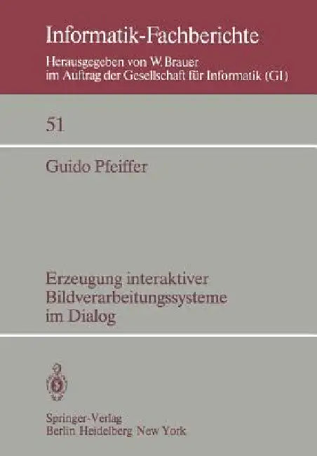 Erzeugung Interaktiver Bildverarbeitungssysteme Im Dialog (English, G. Pfeiffer)