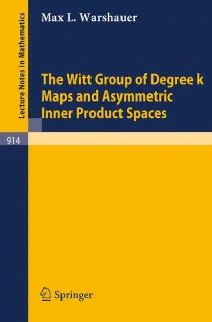 The Witt Group of Degree K Maps and Asymmetric Inner Product Spaces (English, M. L. Warshauer)