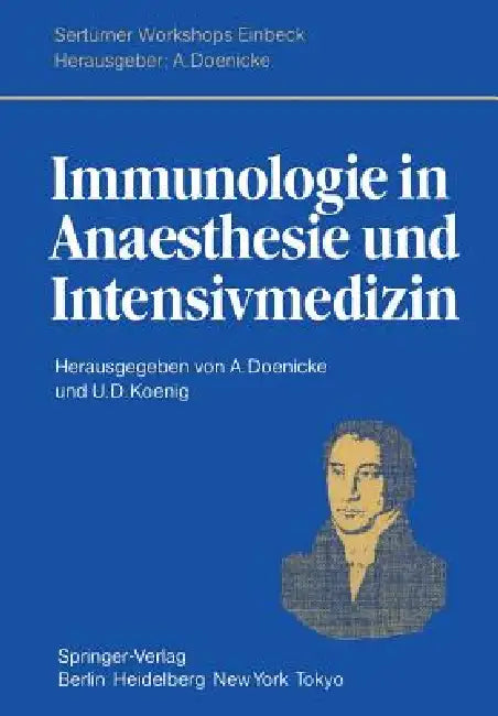 Immunologie in Anaesthesie Und Intensivmedizin (English, A. Doenicke | S. Doenicke | U. L. Koenig)