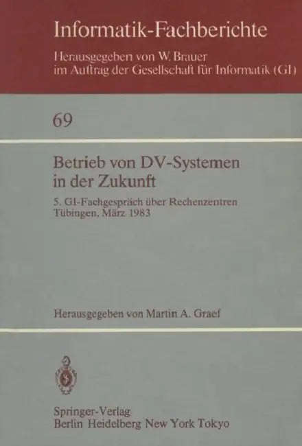 Betrieb Von DV-Systemen in Der Zukunft (English, M. A. Graef)