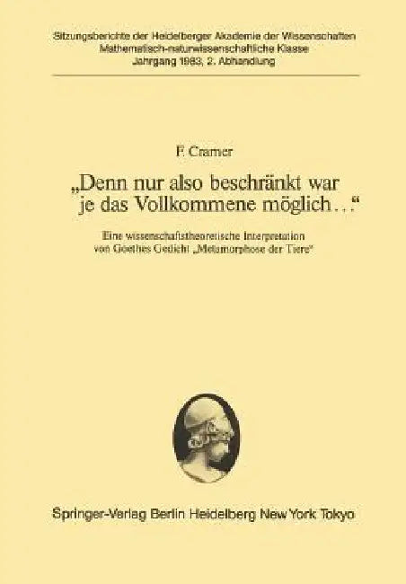 "Denn Nur Also Beschränkt War Je Das Vollkommene Möglich..." (English, F. Cramer)