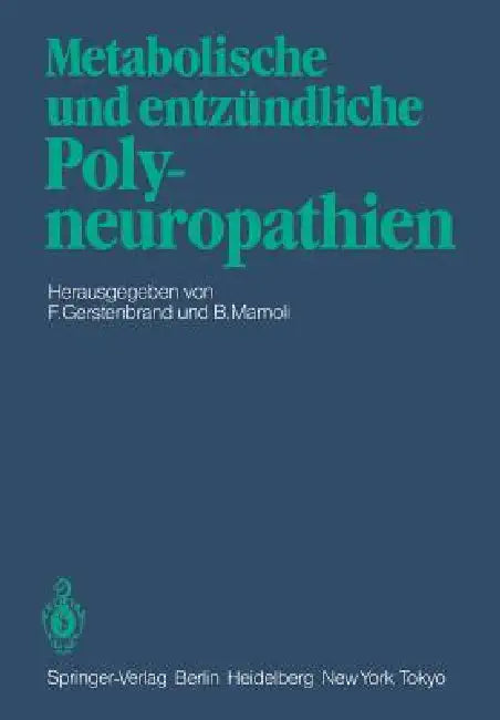 Metabolische Und Entzündliche Polyneuropathien (English, F. Gerstenbrand | C. L. Bolis | B. Mamoli)