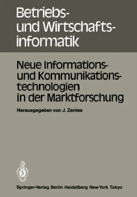 Neue Informations- Und Kommunikationstechnologien in Der Marktforschung (English, J. Zentes)