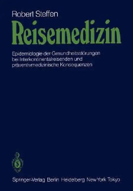 Reisemedizin (English, R. Steffen)
