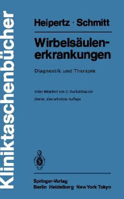 Wirbelsäulenerkrankungen (English, D. Ruckelshausen | W. Heipertz | E. Schmitt)