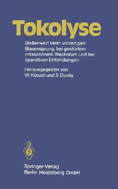 Tokolyse (English, W. Künzel | S. Darda)