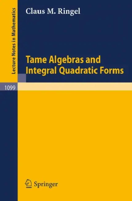 Tame Algebras and Integral Quadratic Forms (English, Claus M. Ringel)