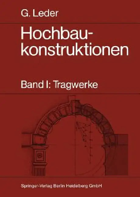 Hochbaukonstruktionen (English, Gerhard Leder)