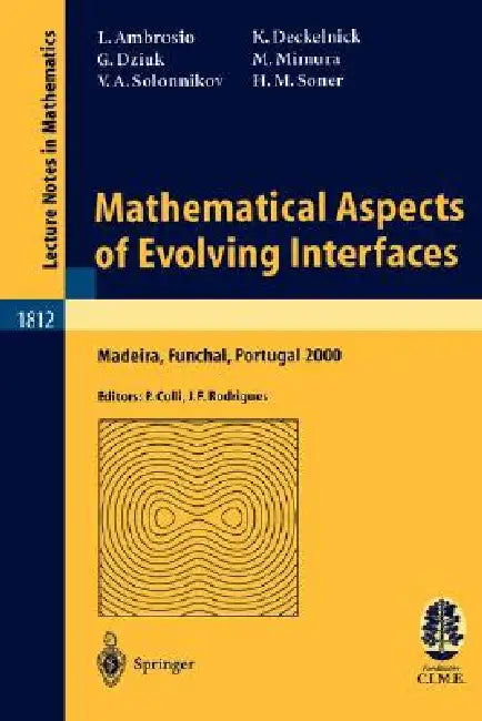 Mathematical Aspects of Evolving Interfaces (English, Luigi Ambrosio | Pierluigi Colli | Klaus Deckelnick)