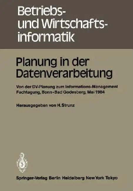 Planung in Der Datenverarbeitung (English, Horst Strunz)