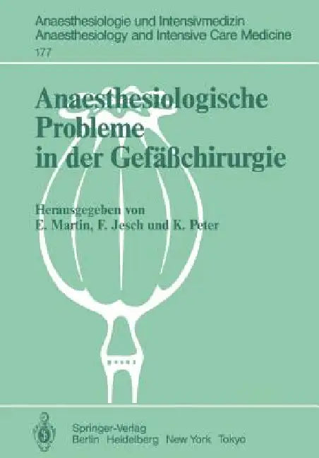 Anaesthesiologische Probleme in Der Gefäßchirurgie (English, Eike Martin | Franz Jesch | K. Peter)