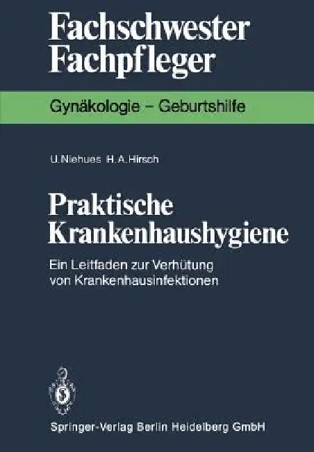 Praktische Krankenhaushygiene (English, Ulrike Niehues | Hans A. Hirsch)
