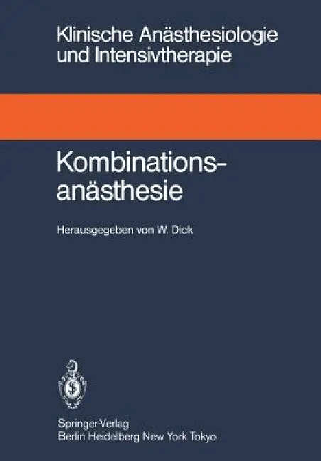 Kombinationsanästhesie (English, Wolfgang Dick)