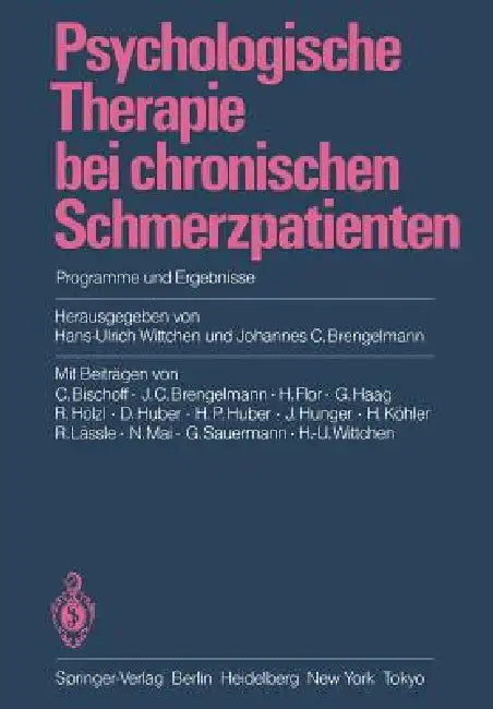 Psychologische Therapie Bei Chronischen Schmerzpatienten (English, Hans-Ulrich Wittchen | Johannes C. Brengelmann)