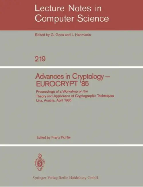 Advances in Cryptology - Eurocrypt '85 (English, Franz Pichler)