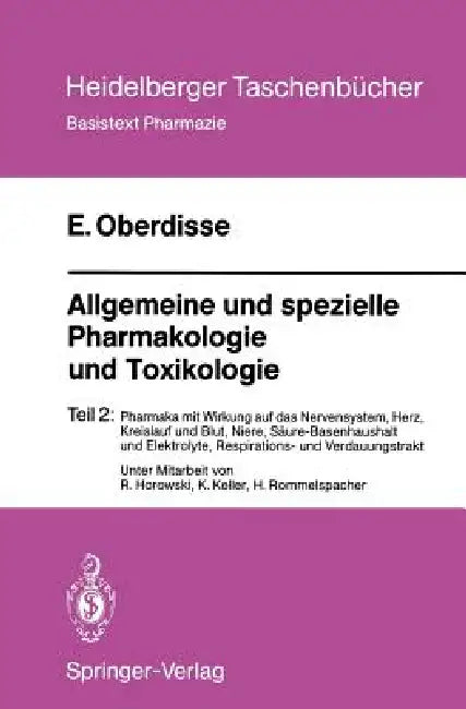 Allgemeine Und Spezielle Pharmakologie Und Toxikologie (English, R. Horowski | Eckard Oberdisse | K. Keller)