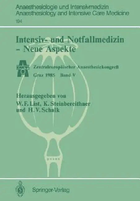 Intensiv- Und Notfallmedizin -- Neue Aspekte (English, Werner F. List | Karl Steinbereithner | Hanns V. Schalk)