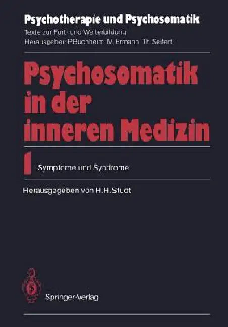 Psychosomatik in Der Inneren Medizin (English, Hans H. Studt | P. Bernhard | D. Bolk-Weischedel)