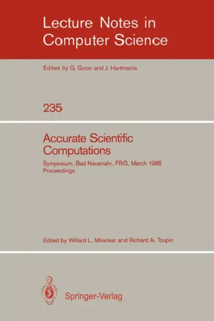 Accurate Scientific Computations (English, Willard L. Miranker | Richard A. Toupin)