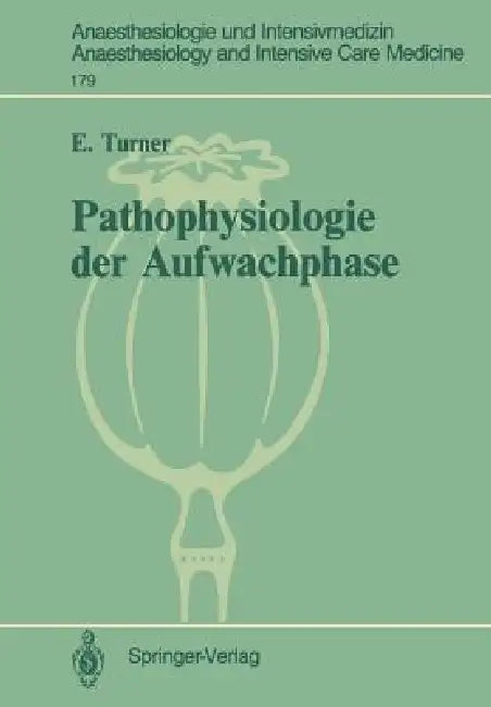 Pathophysiologie Der Aufwachphase (English, Ernst Turner)
