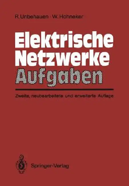 Elektrische Netzwerke Aufgaben (English, Rolf Unbehauen | Willi Hohneker)