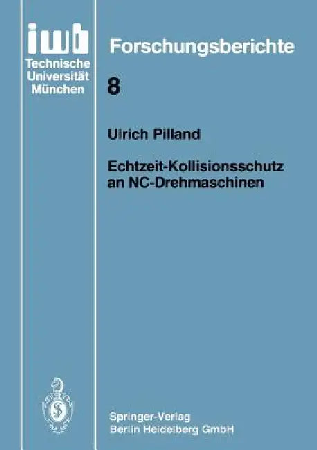 Echtzeit-Kollisionsschutz an Nc-Drehmaschinen (English, Ulrich Pilland)