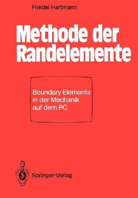 Methode Der Randelemente (English, Friedel Hartmann)