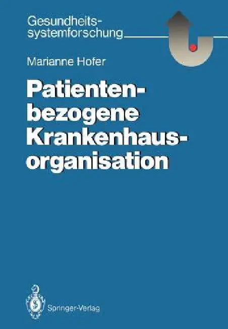 Patientenbezogene Krankenhausorganisation (English, Marianne Hofer)