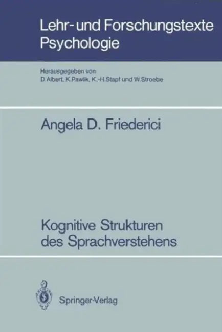 Kognitive Strukturen Des Sprachverstehens (English, Angela D. Friederici)
