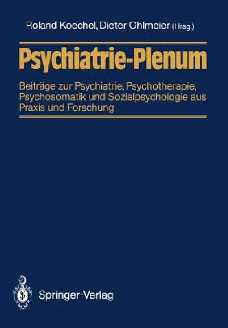 Psychiatrie-Plenum (English, Roland Koechel | Dieter Ohlmeier)