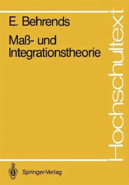 Maß- Und Integrationstheorie (English, Ehrhard Behrends)