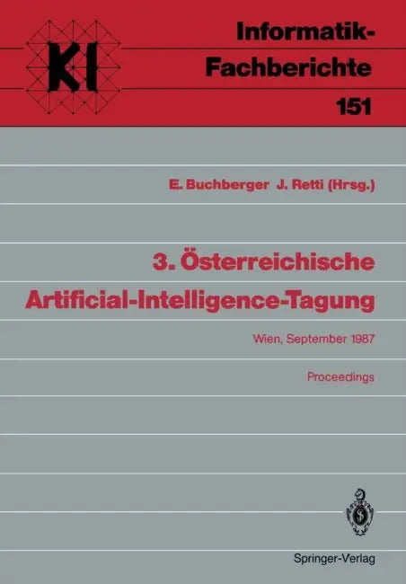 3. Österreichische Artificial-Intelligence-Tagung (English, Ernst Buchberger | Johannes Retti)