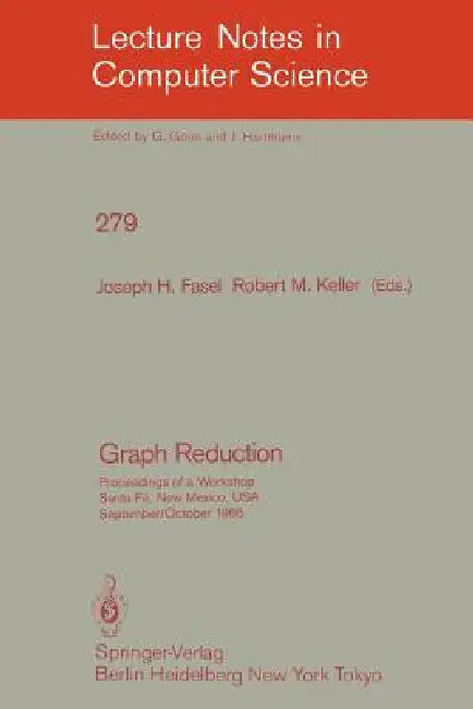 Graph Reduction (English, Joseph H. Fasel | Robert M. Keller)