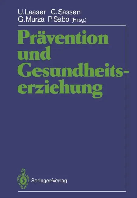 Prävention Und Gesundheitserziehung (English, U. Laaser | G. Sassen | G. Murza)
