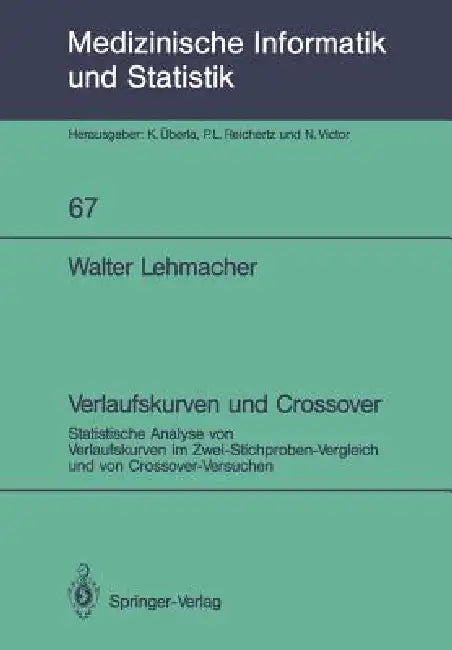 Verlaufskurven Und Crossover (English, Walter Lehmacher)